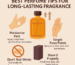 Best Perfume Tips for Long Lasting Fragrance
